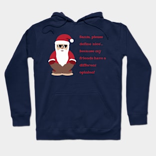 Santa, please define nice Hoodie